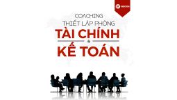 Coaching thiết lập phòng tài chính- kế toán